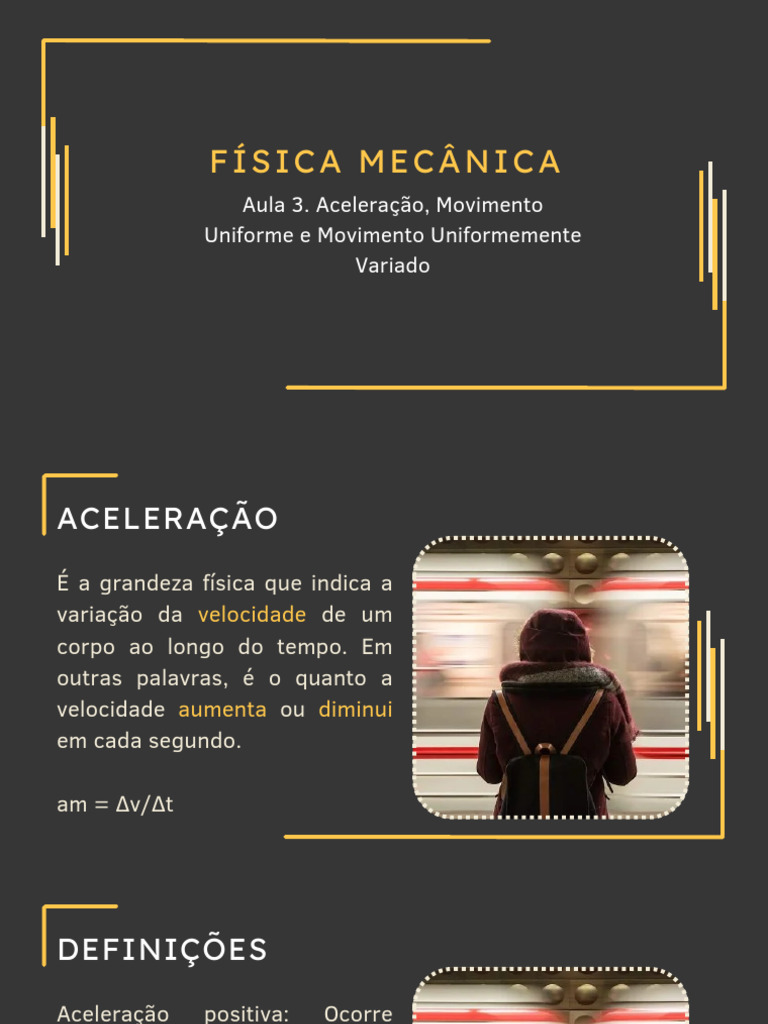 Aceleração e Movimento na Física | PDF | Velocidade | Aceleração