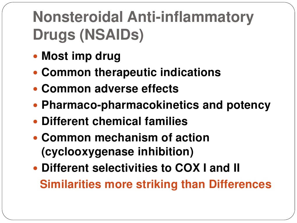 Nonsteroidal Anti-Inflammatory Drugs (Nsaids) : Similarities More ...