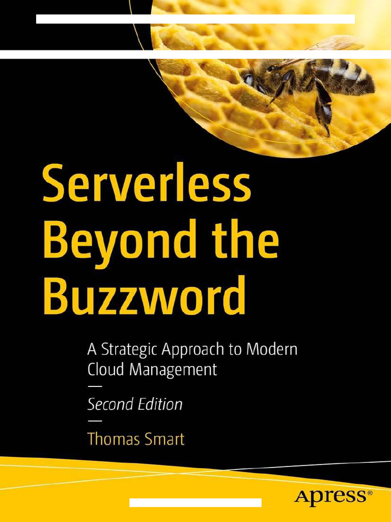 Serverless Beyond The Buzzword (A Strategic Approach To Modern Cloud ...