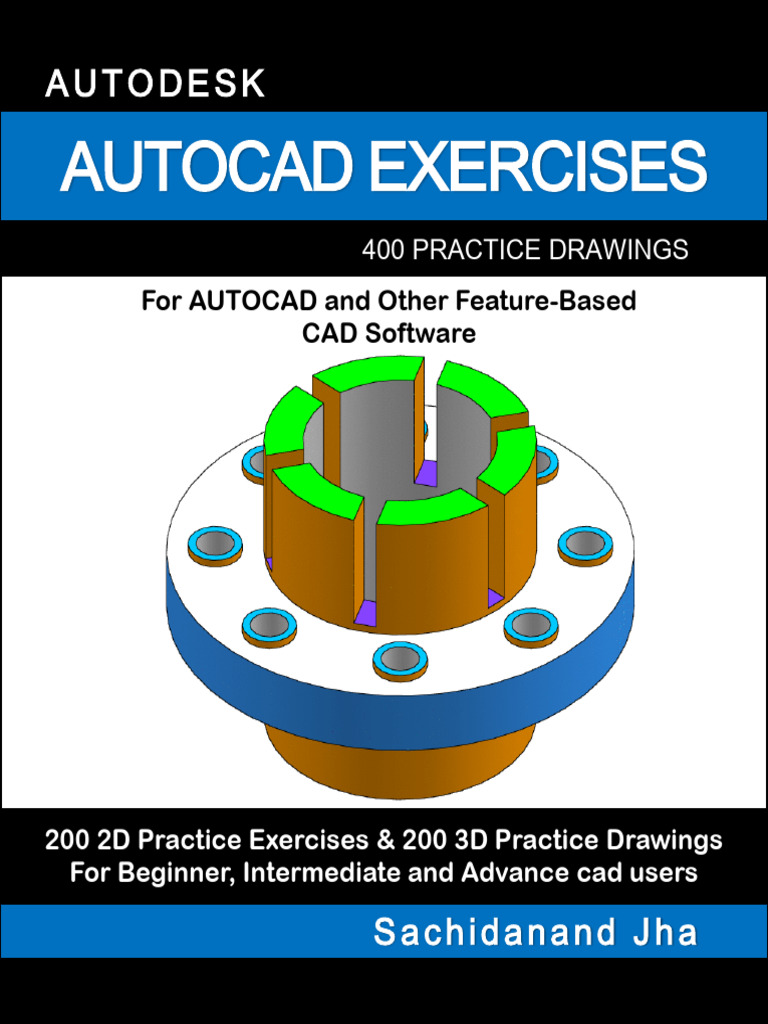 400 CAD Exercises for All Levels | PDF | Auto Cad | Autodesk