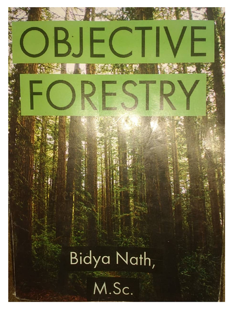 Objective of Forestry Bidhya Nath Jha | PDF | Pruning | Forests
