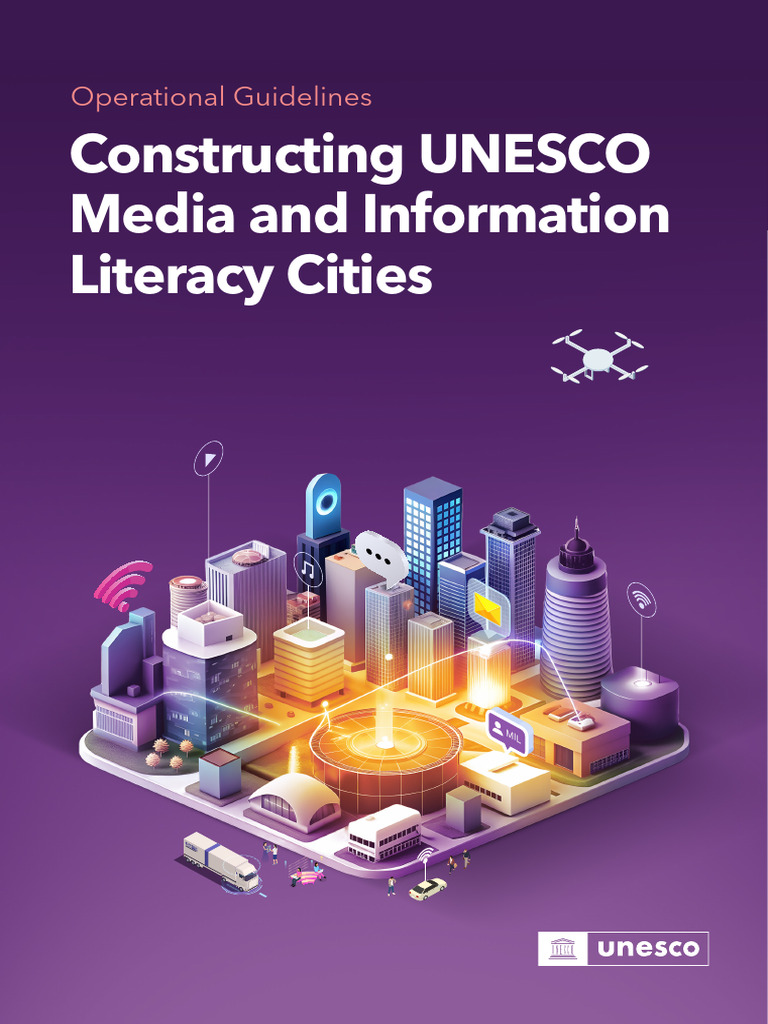 Constructing UNESCO Media and Information Literacy Cities: Operational ...