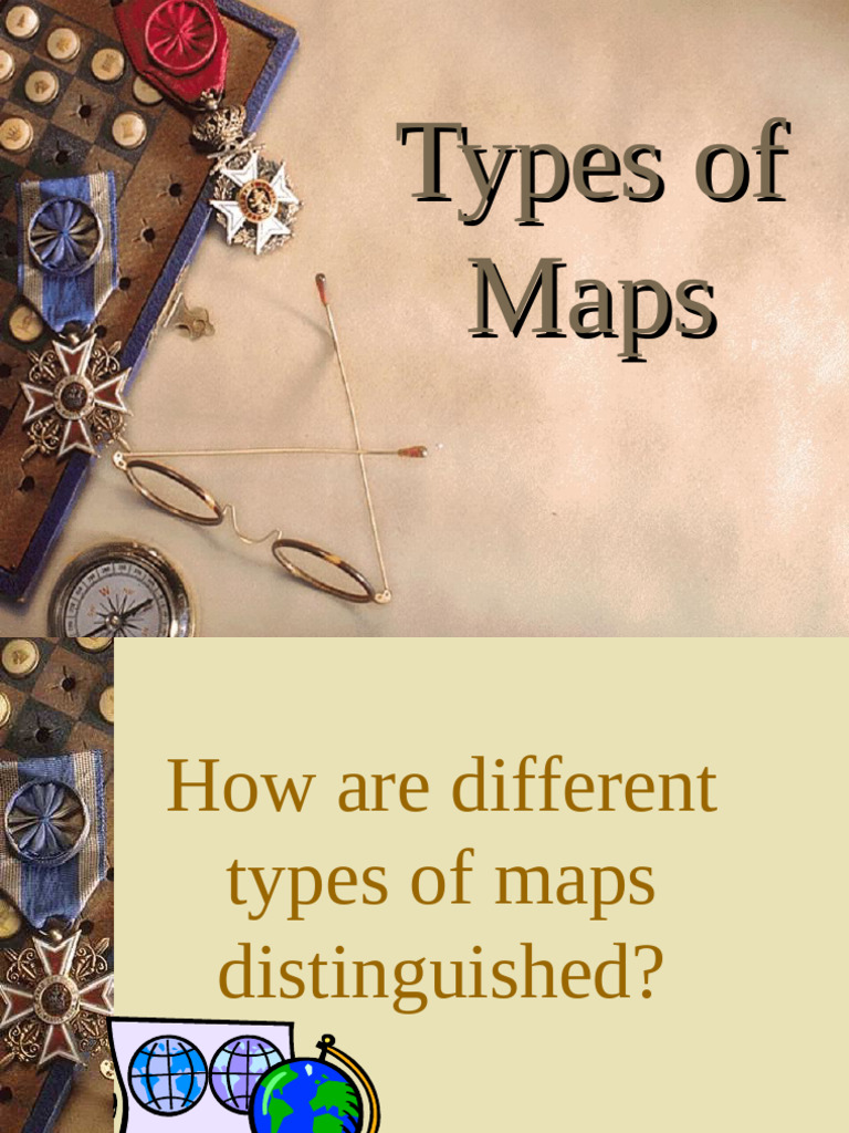 Types of Maps | PDF | Map | Oceans