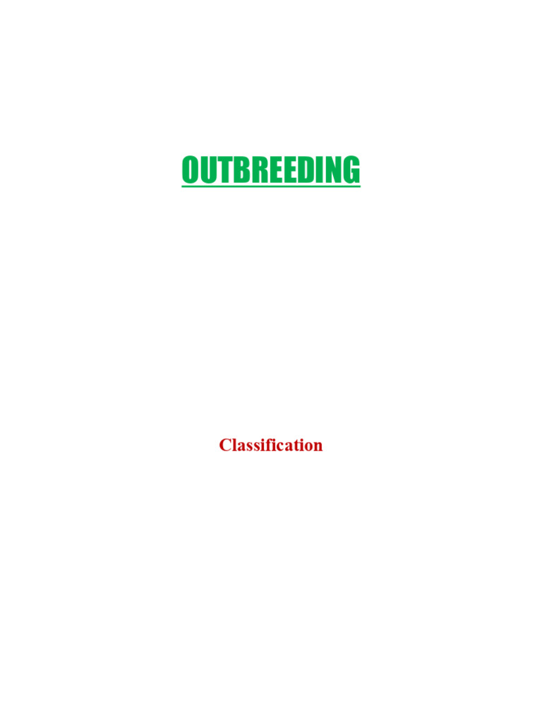 Outbreeding: Techniques and Benefits | PDF | Selective Breeding ...