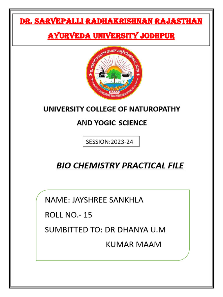 Bio Chemistry Practical File: Name: Jayshree Sankhla ROLL NO.-15 ...