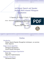 Environmental Robust Speech and Speaker Recognition Through Multi-Channel Histogram Equalization