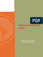 El derecho a la educación en el Perú. Foro Latinoamericano de Políticas   educativas - FLAPE, 2007