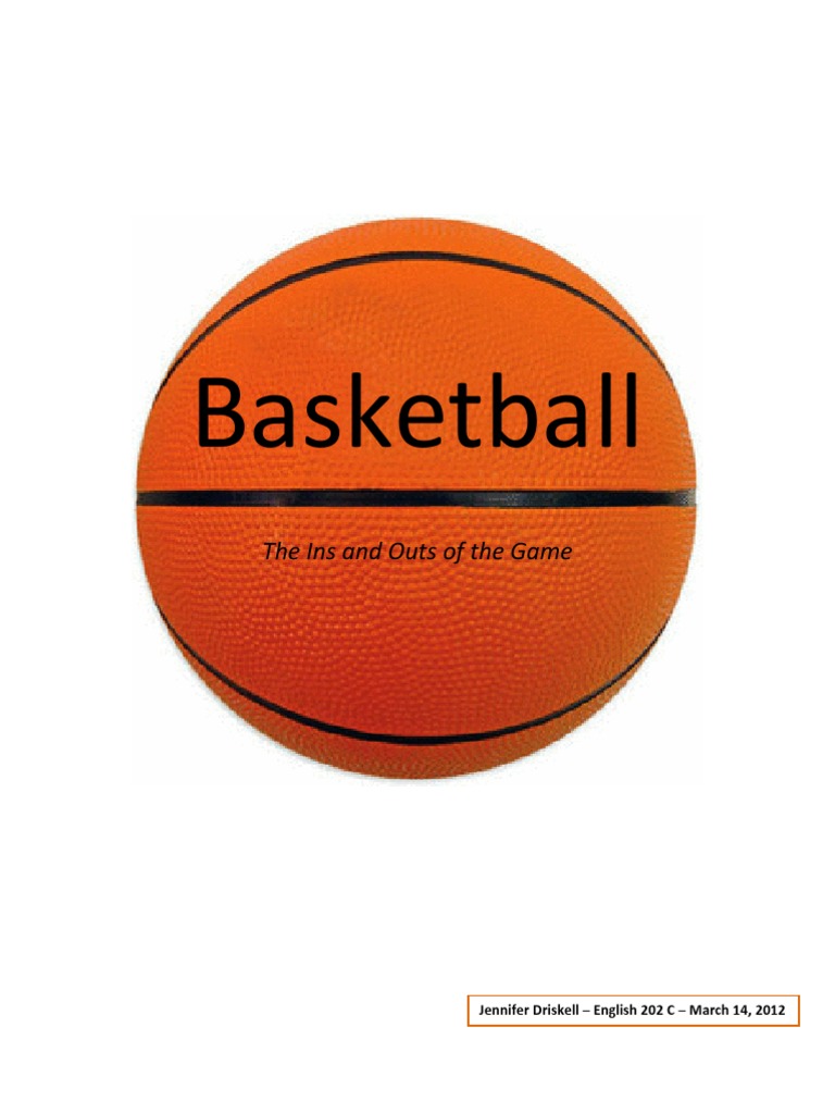 Basketball: The Ins and Outs of The Game | PDF | Basketball Positions ...