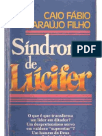 Caio Fábio D`araujo Filho - Síndrome de Lúcifer