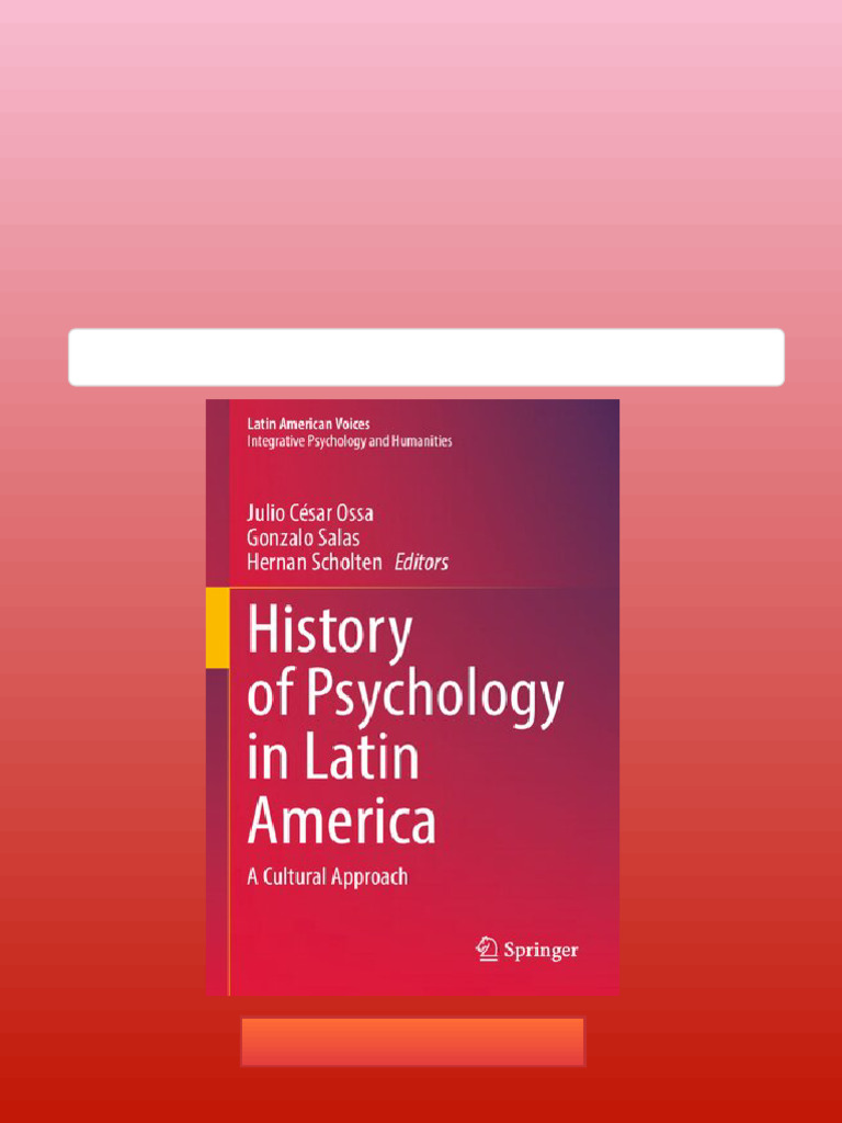 History of Psychology in Latin America A Cultural Approach 1st Edition ...
