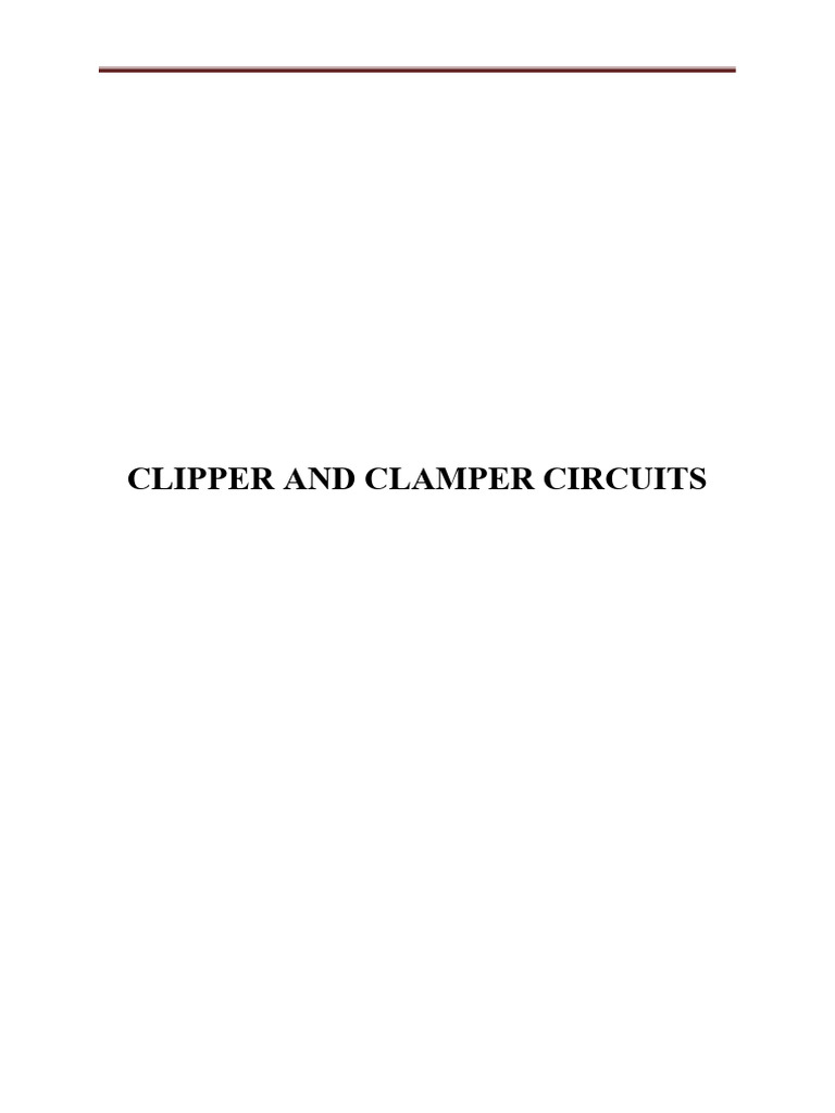 Clipper and Clamper Circuit Overview | PDF | Electrical Circuits ...