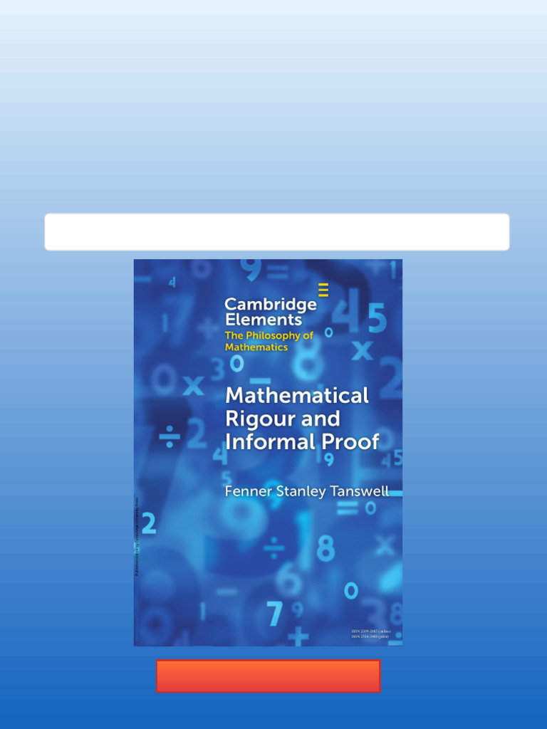 Mathematical Rigour and Informal Proof 1st Edition Fenner Stanley ...