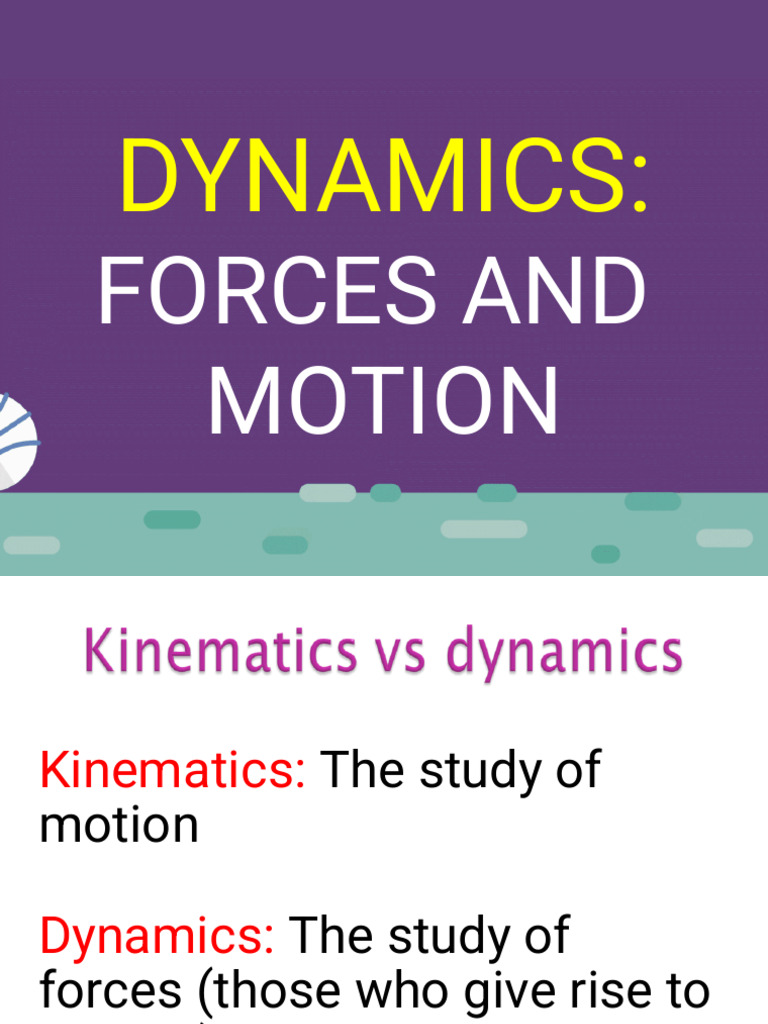Understanding Forces and Motion Dynamics | PDF | Force | Weight