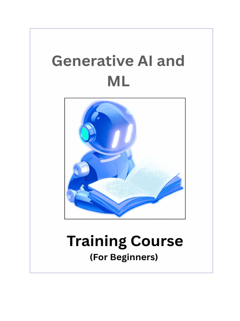 Beginner's Guide to Generative AI & ML | PDF | Deep Learning | Machine ...