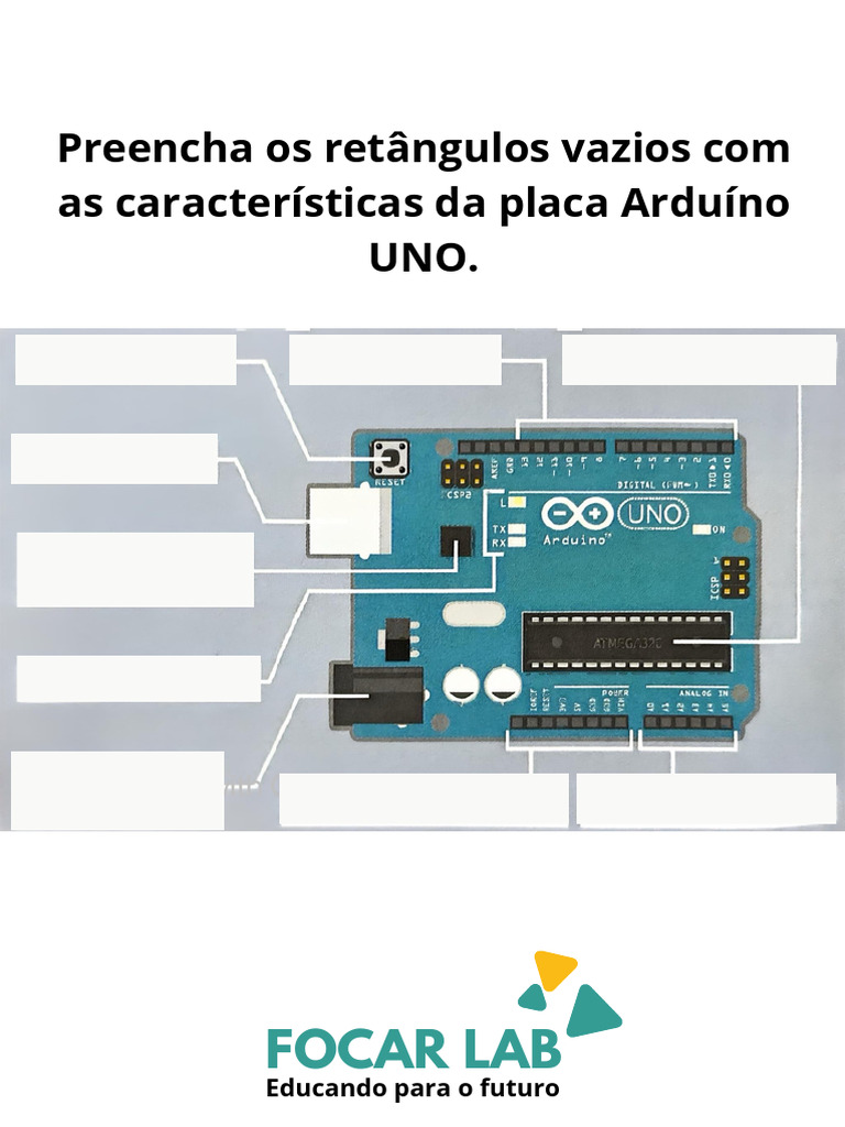 Arduino Uno Preencher Caracteristicas - Focar Lab | PDF