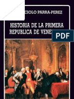 Historia de La Primera Republica de Venezuela - Caracciolo Parra Pérez