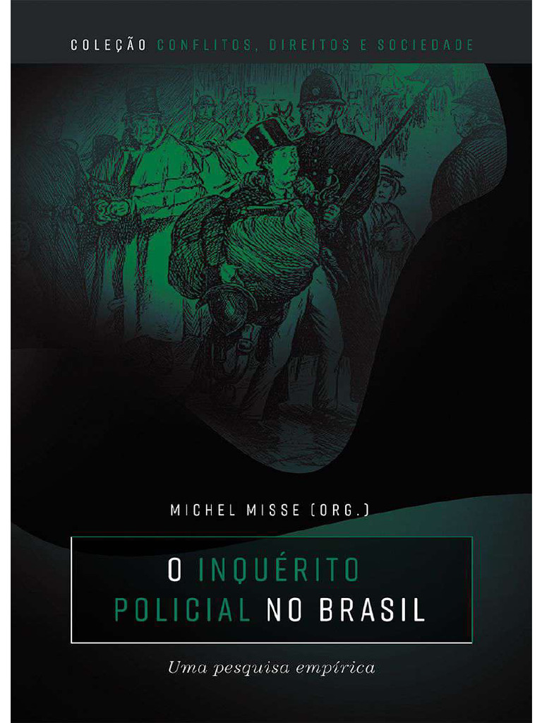 Inquérito Policial no Brasil: Análise e Mudanças | PDF | Etnografia ...
