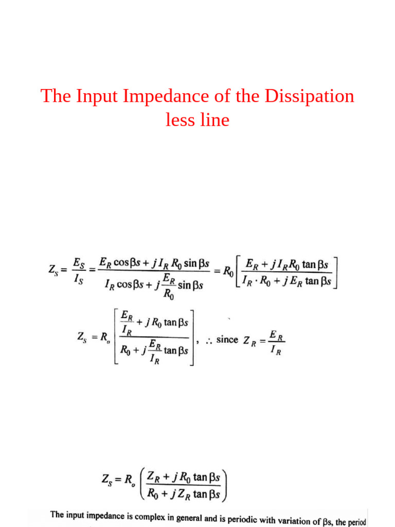 The Input Impedance of The Dissipation Less Line | PDF