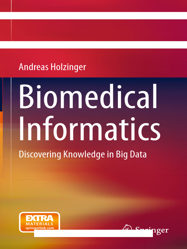 Biomedical Informatics: Big Data Insights | PDF | Machine Learning | Books