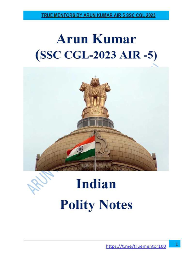 Complete Polity Notes by Arun Kumar AIR-5 SSC CGL 2023 - 11zon | PDF