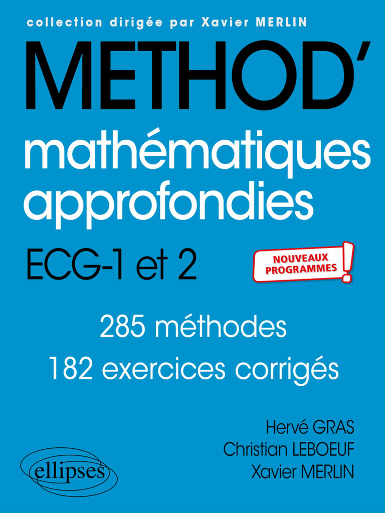 Mathématiques Approfondies - ECG 1re Et 2e Années - Nouveaux - Hervé ...