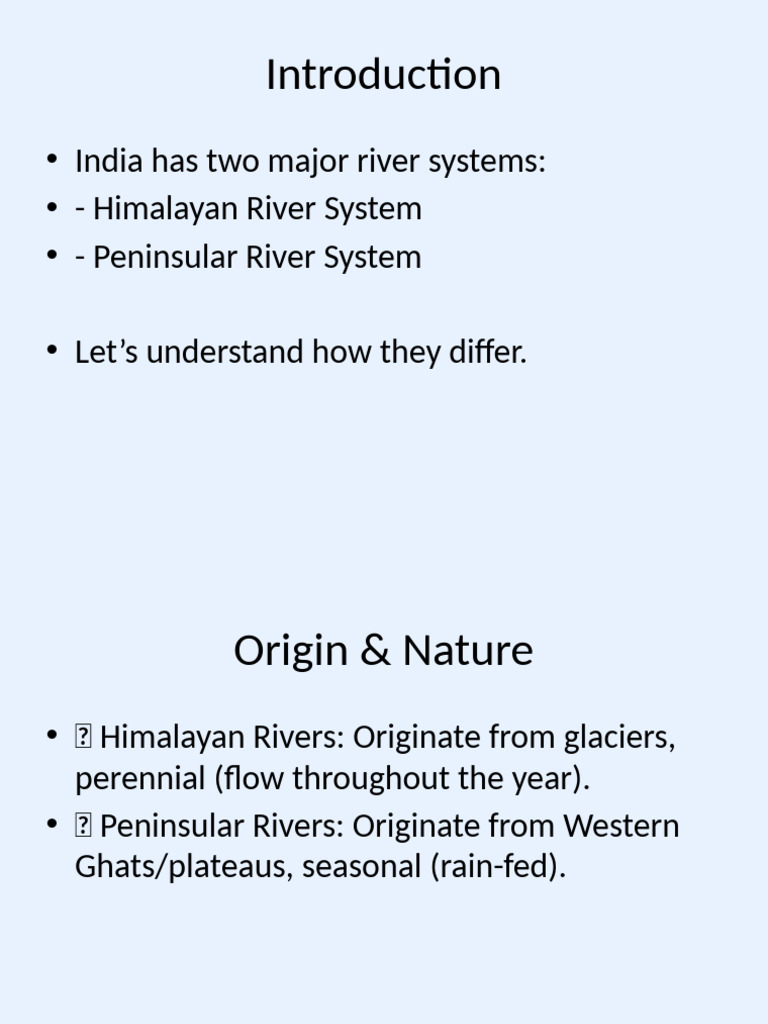 Himalayan Vs Peninsular Rivers Final 5slides | PDF