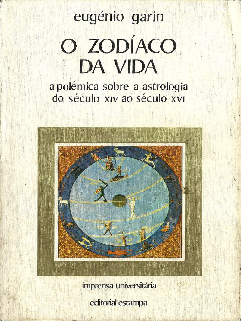Garin - 1983 - Astrology in The Renaissance The Zodiac of Life | PDF