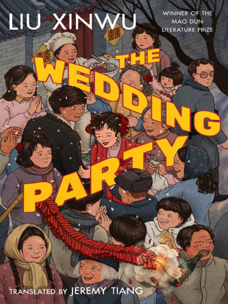 The Wedding Party - Liu Xinwu | PDF | Brewing | Drink, image size:768x1024