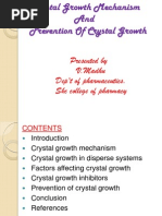 Crystal Growth Mechanism and Prevention of Crystal Growth