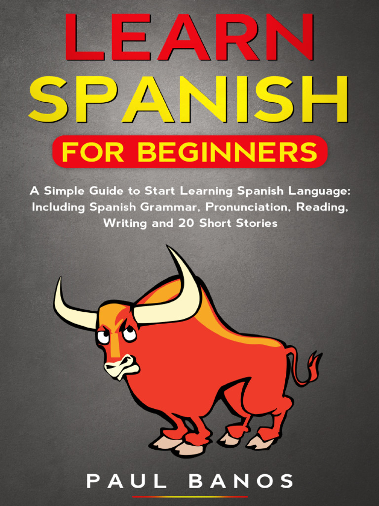 Spanish Learning Guide for Beginners | PDF | Grammatical Gender ...