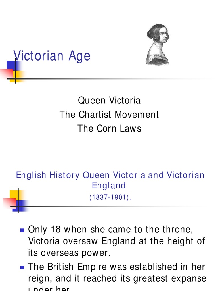 Victorian Age Queen Victoria The Chartist Movement The Corn Laws PDF