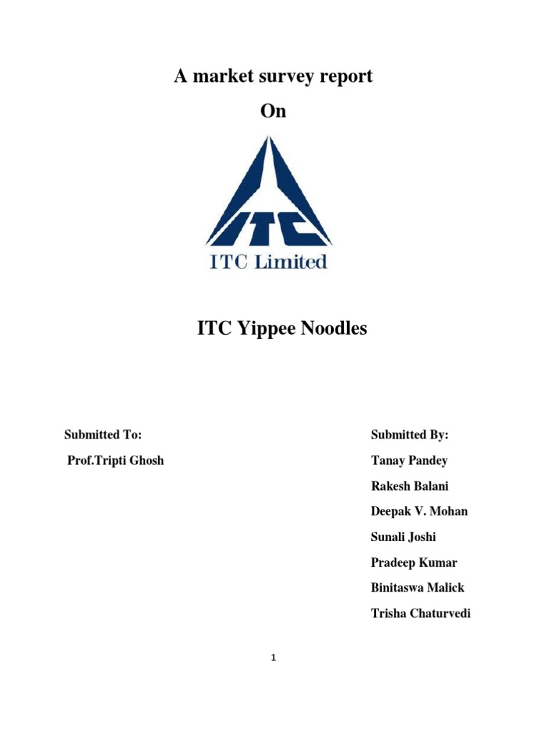 ITC Yippee Noodles Market Survey Report | PDF | Trans Fat | Brand