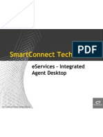 Smartconnect Technologies: Eservices - Integrated Agent Desktop