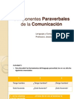 Componentes Paraverbales de La Comunicación 1 B