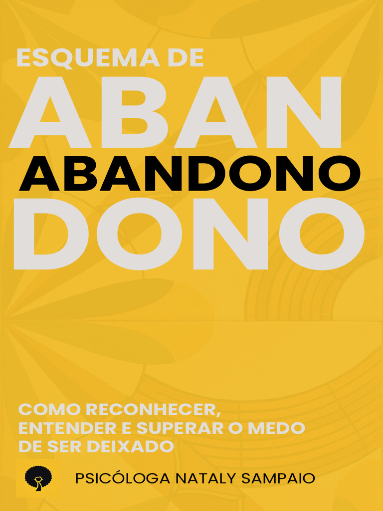 Superando o Medo de Abandono Emocional | PDF | Medo | Amor