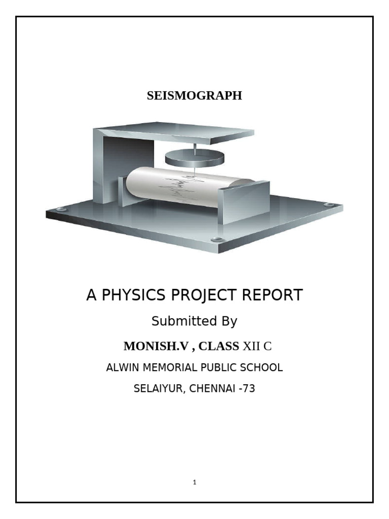 Seismograph: Physics Project Overview | PDF | Seismology | Earthquakes