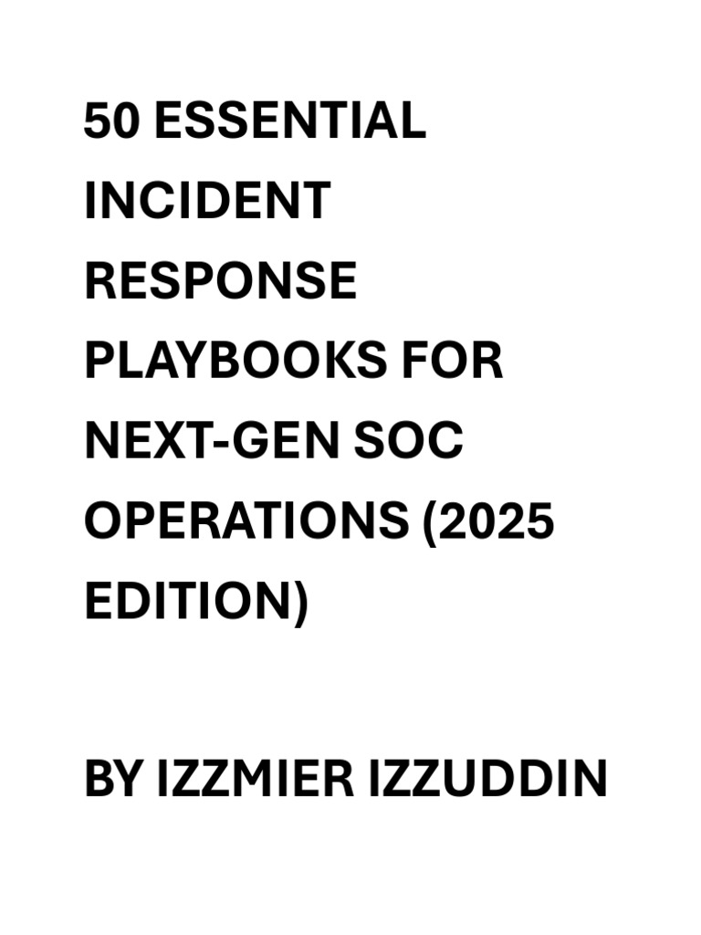 50 Incident Response Playbooks for SOC | PDF | Phishing | Security
