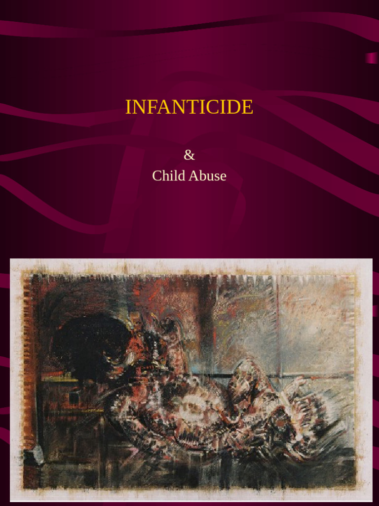 Understanding Infanticide Laws and Causes | PDF | Lung | Child Neglect