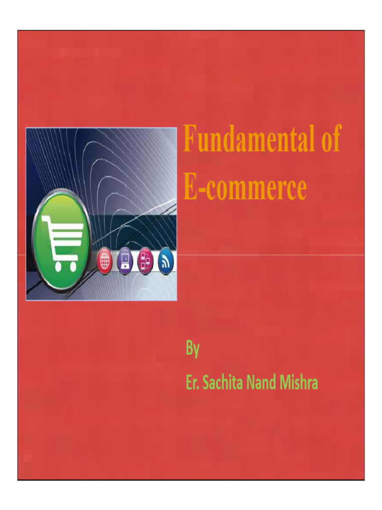E-commerce Fundamentals Explained | PDF | E Commerce | Electronic Business