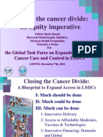 Closing The Cancer Divide: A New Fronteir For Global Health 091211