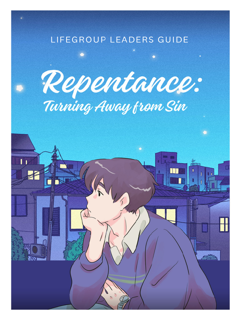 W6 Repentance Turning Away From Sin | PDF | Forgiveness | Repentance