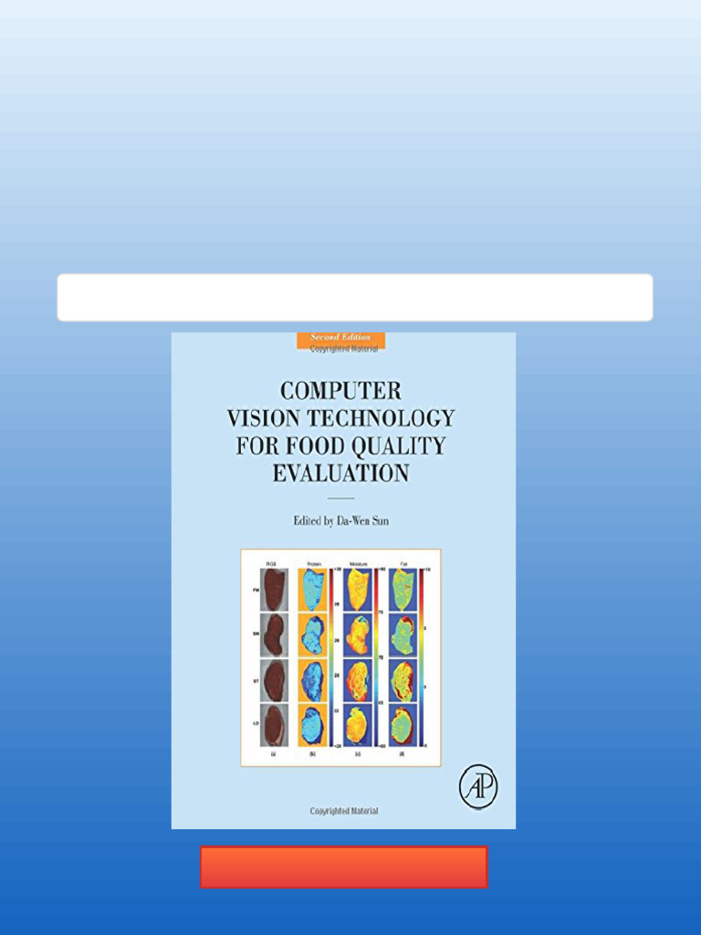 Computer Vision Technology For Food Quality Evaluation, Second Edition ...