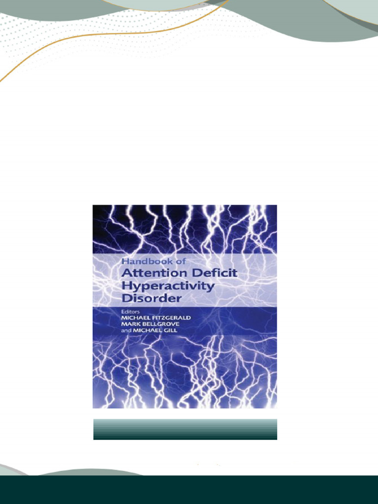 2201Handbook of Attention Deficit Hyperactivity Disorder 1st Edition ...