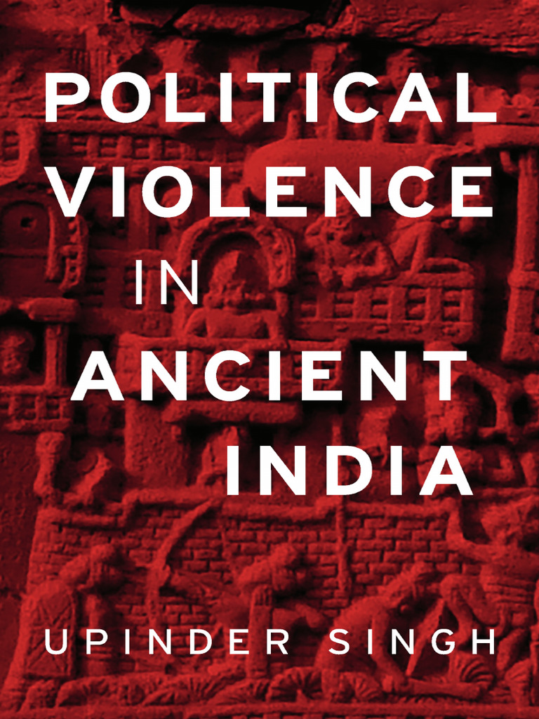 Upinder Singh Political Violence in Ancient India Harvard University ...