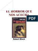 Bloch, Robert -- El Horror Que Nos Acecha[1]