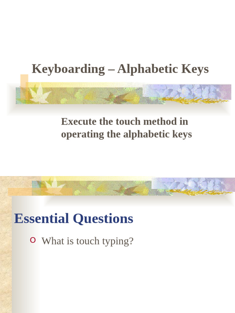 Keyboarding Alphabetic Keys - pptx-10.10.18 | PDF | Computer Keyboard ...