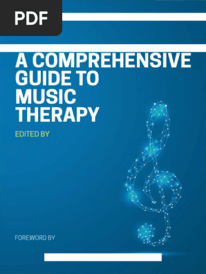 Comprehensive Music Therapy Guide | PDF | Psychotherapy | Mental