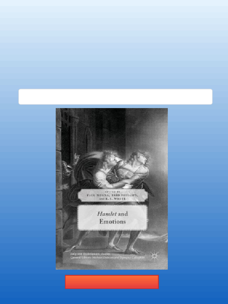 Hamlet and Emotions Paul Megna Digital Version 2025 | PDF | Hamlet