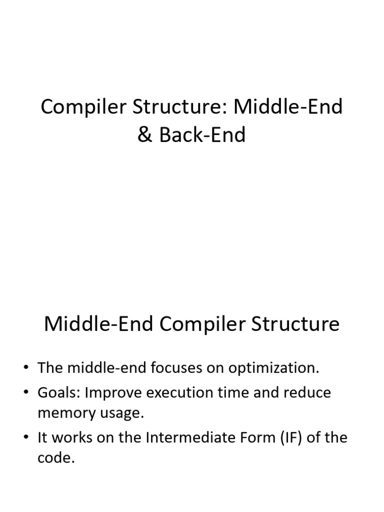Middle Back End Compiler Structure | PDF | Program Optimization | Compiler