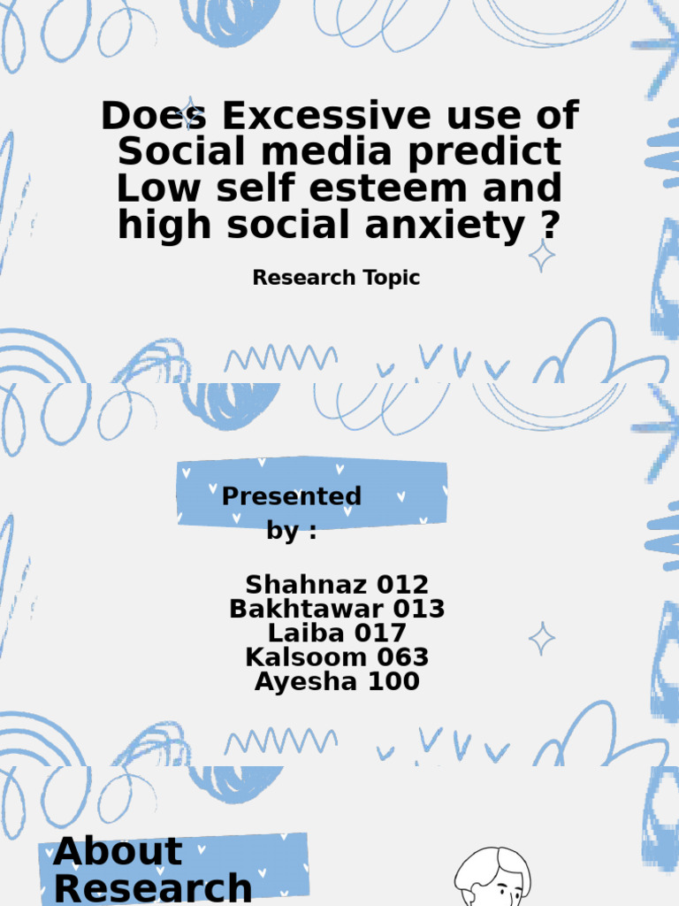 Does Excessive Use of Social Media Predict Low Self Esteem and High ...